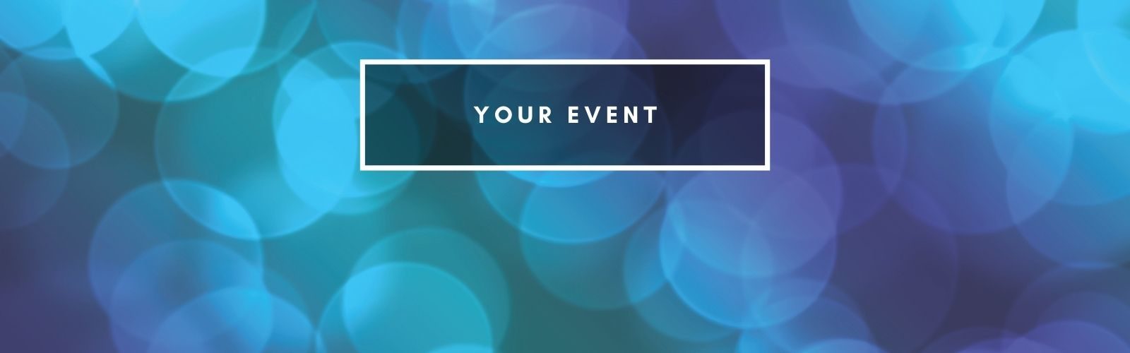 your event